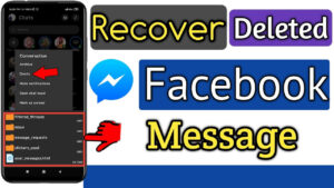 How to Retrieve Deleted Facebook ,Messenger Messages