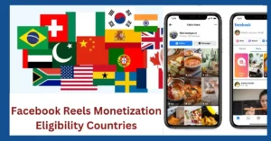 Facebook Reels Monetization Eligibility Countries