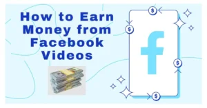 How to Earn Money from Facebook Videos