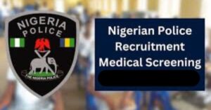 Nigeria Police Medical Screening