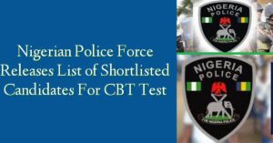 Nigeria Police Shortlisted Candidates