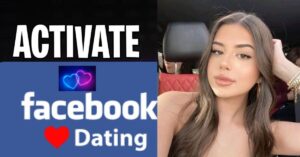 How to activate and use Facebook Dating